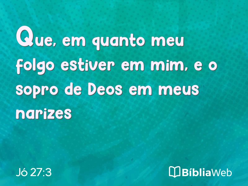 Jó 27:3 em imagem para compartilhar
