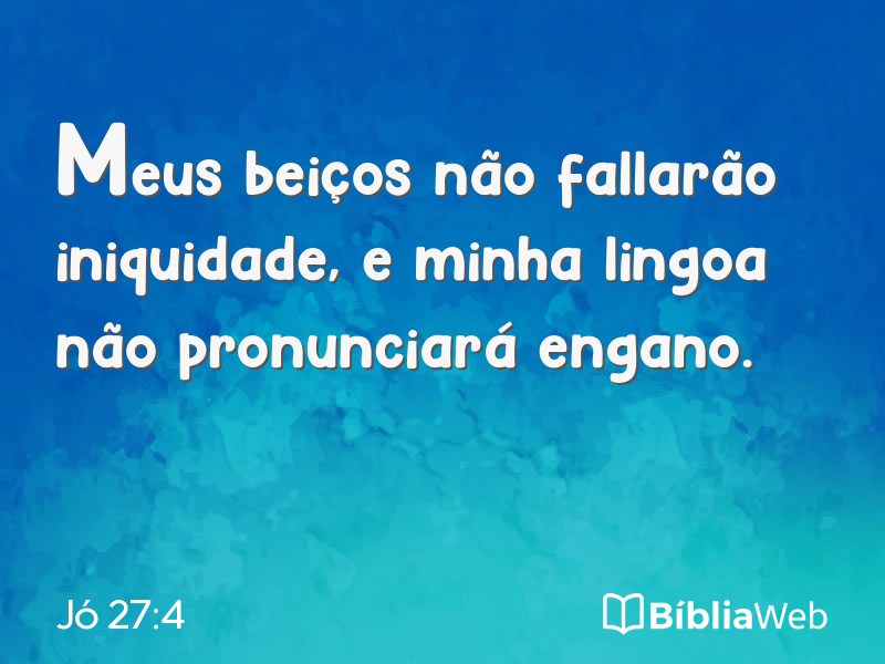 Jó 27:4 em imagem para compartilhar