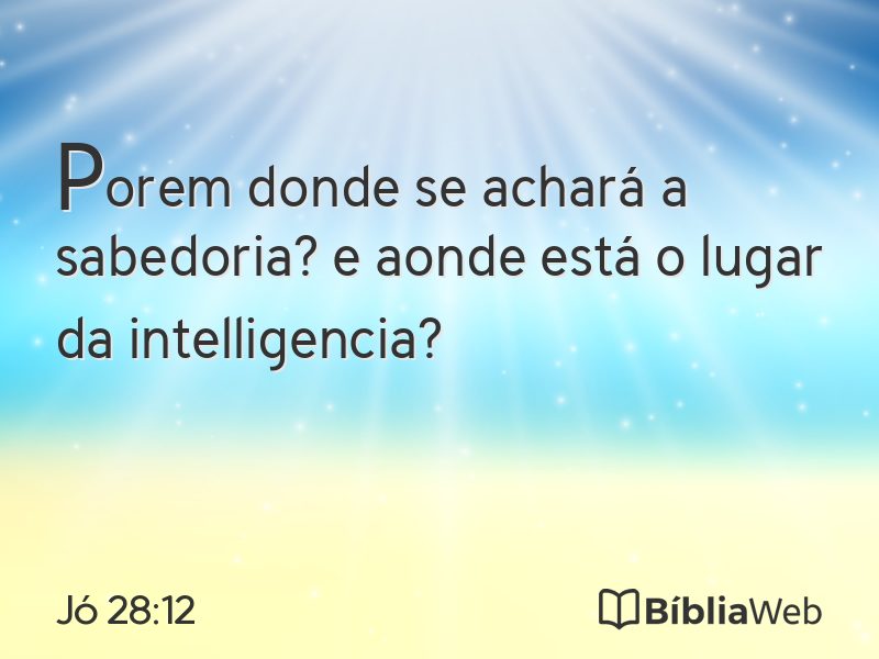 Jó 28:12 em imagem para compartilhar