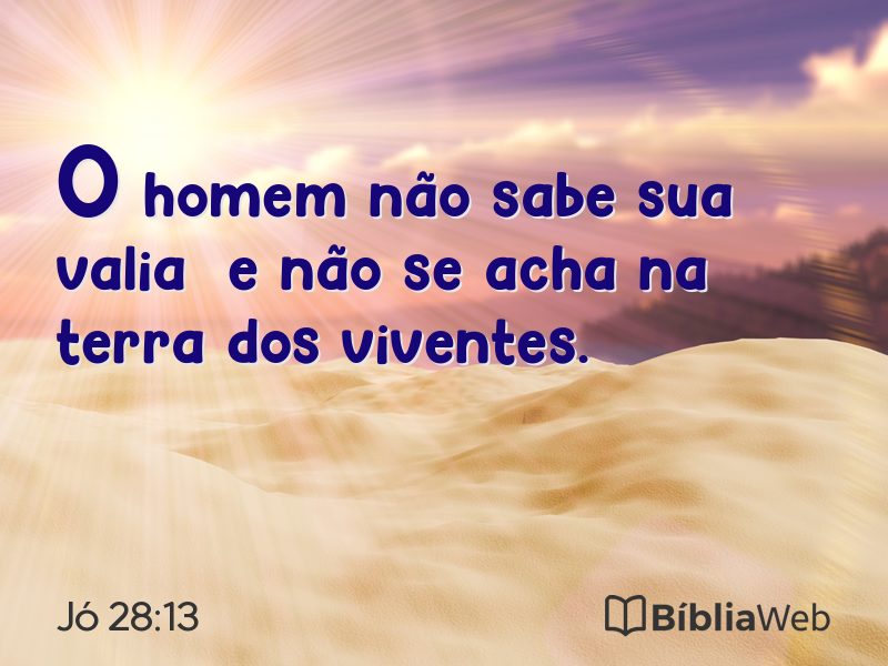Jó 28:13 em imagem para compartilhar