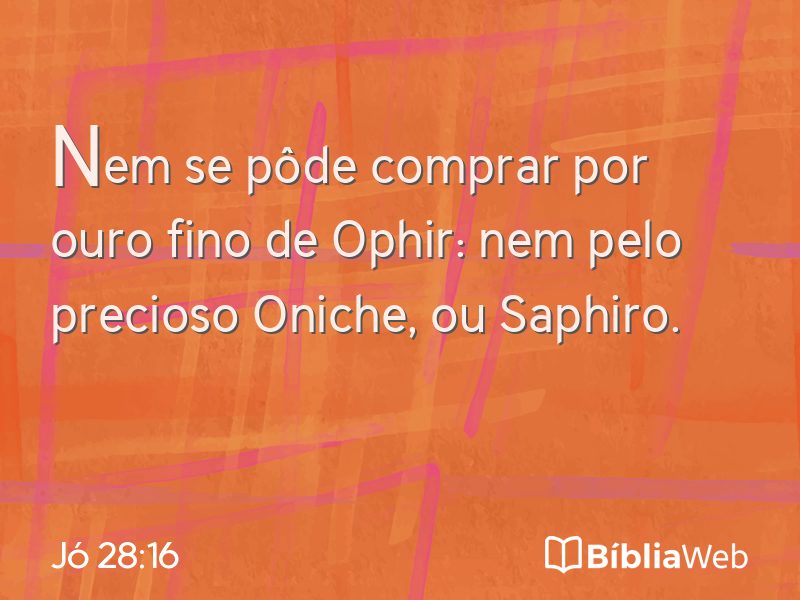 Jó 28:16 em imagem para compartilhar