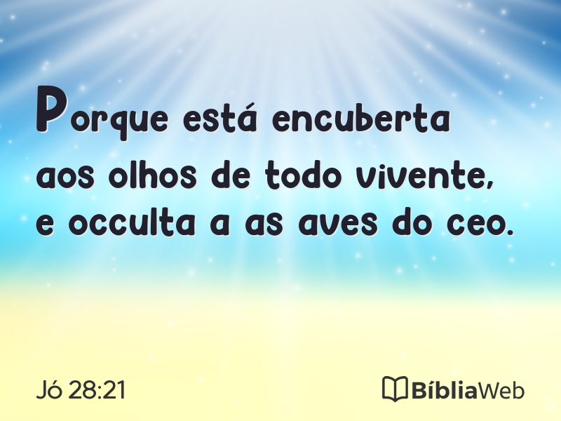 Jó 28:21 em imagem para compartilhar