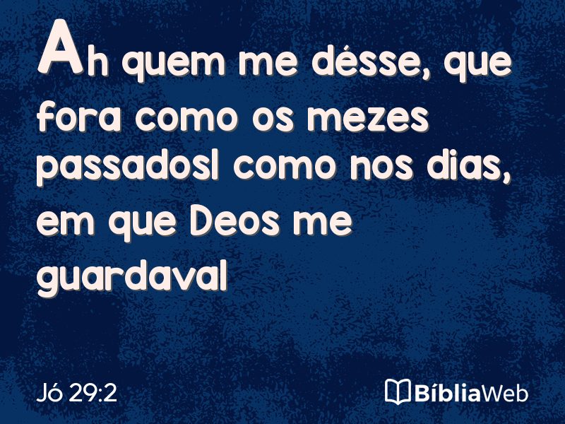Jó 29:2 em imagem para compartilhar