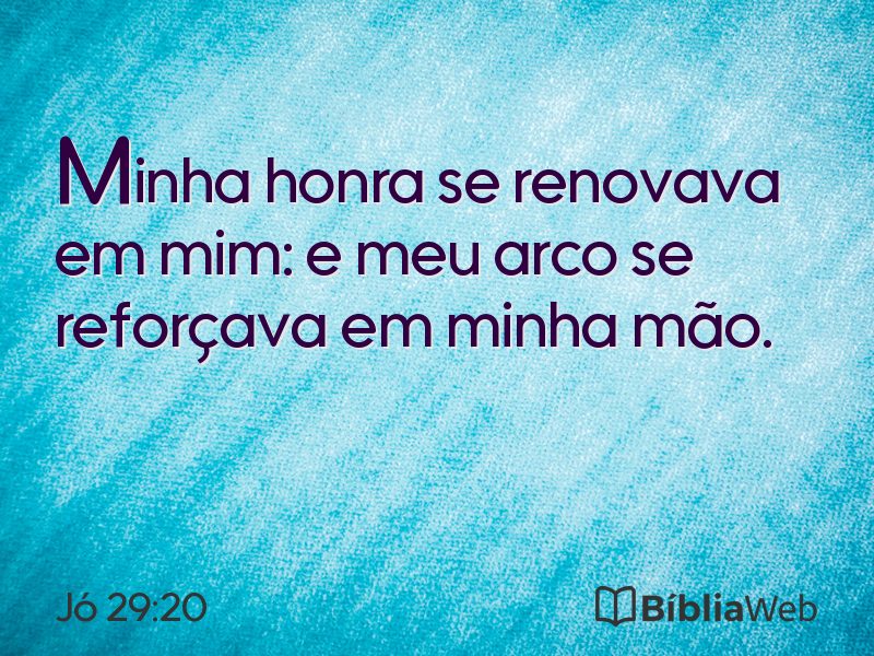 Jó 29:20 em imagem para compartilhar