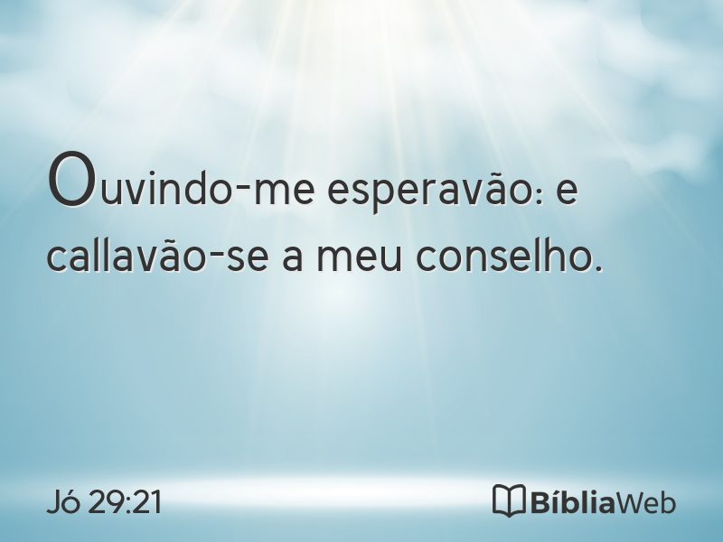 Jó 29:21 em imagem para compartilhar