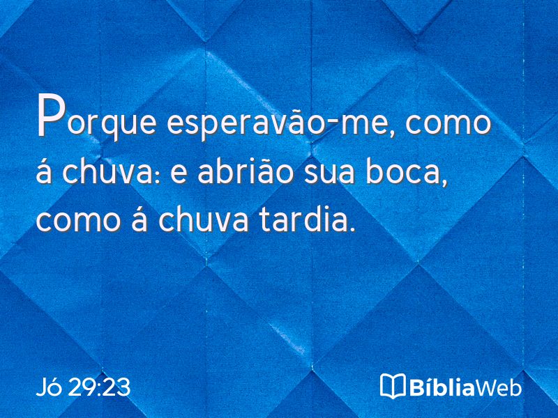 Jó 29:23 em imagem para compartilhar