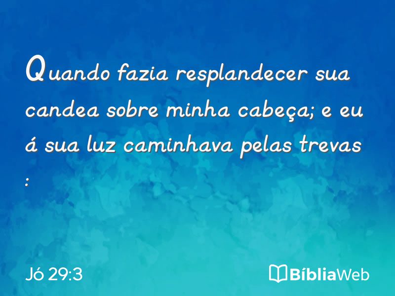 Jó 29:3 em imagem para compartilhar