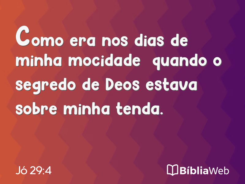 Jó 29:4 em imagem para compartilhar