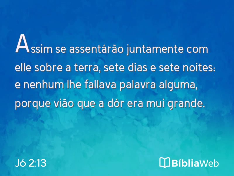Jó 2:13 em imagem para compartilhar