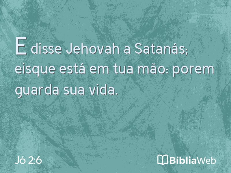 Jó 2:6 em imagem para compartilhar