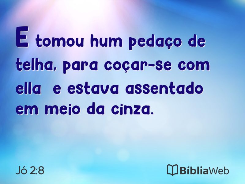 Jó 2:8 em imagem para compartilhar