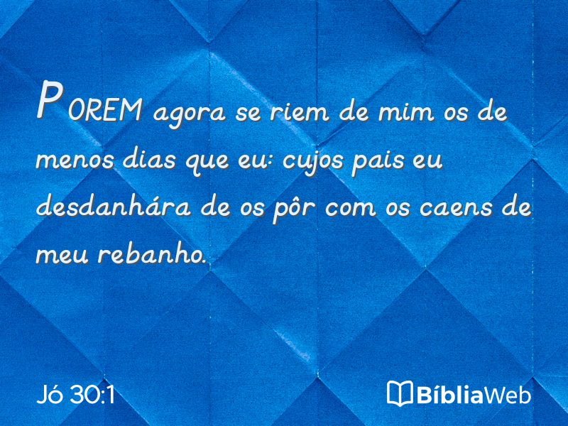 Jó 30:1 em imagem para compartilhar