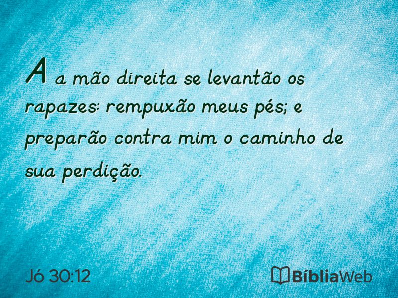 Jó 30:12 em imagem para compartilhar