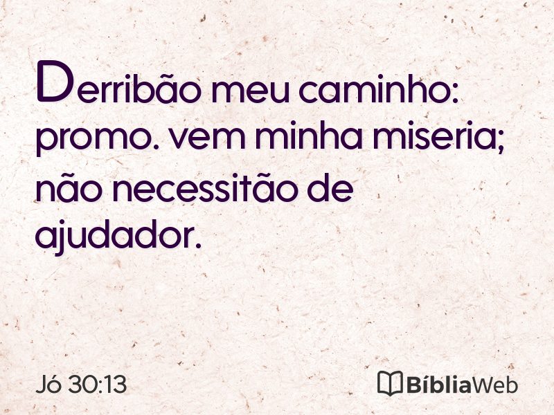 Jó 30:13 em imagem para compartilhar