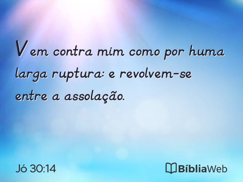Jó 30:14 em imagem para compartilhar