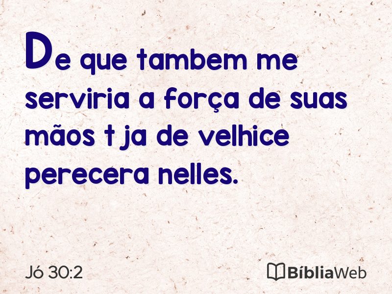 Jó 30:2 em imagem para compartilhar