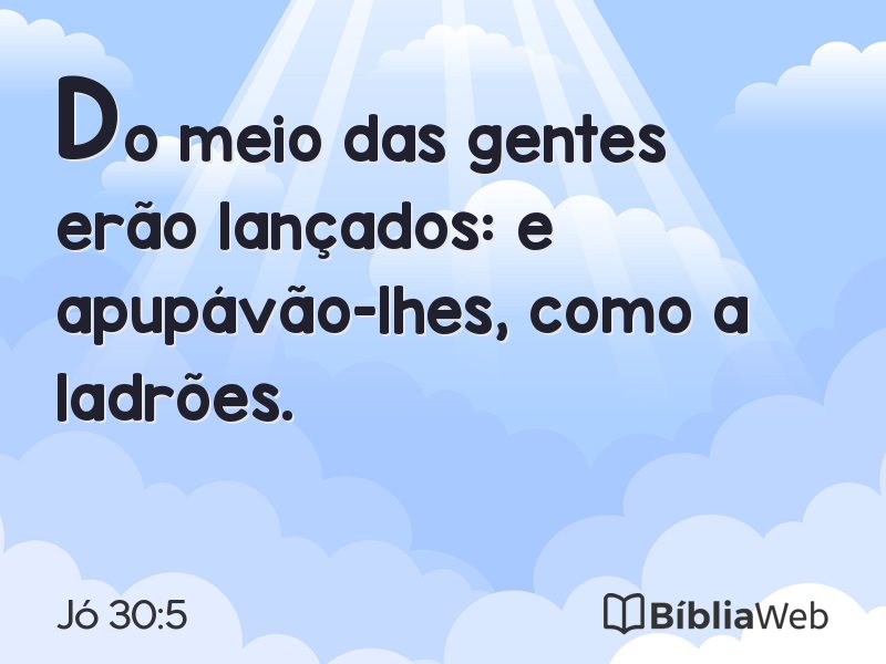 Jó 30:5 em imagem para compartilhar