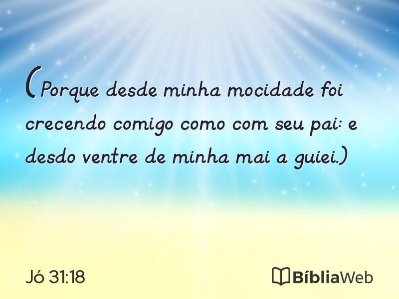 Jó 31:18 em imagem para compartilhar