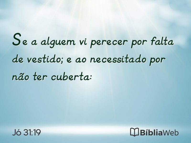 Jó 31:19 em imagem para compartilhar