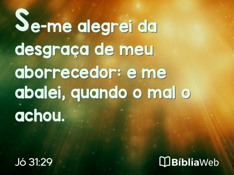 Jó 31:29 em imagem para compartilhar