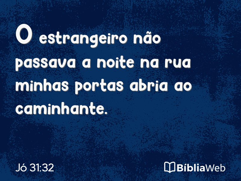 Jó 31:32 em imagem para compartilhar
