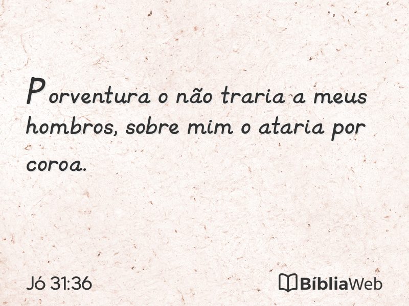 Jó 31:36 em imagem para compartilhar