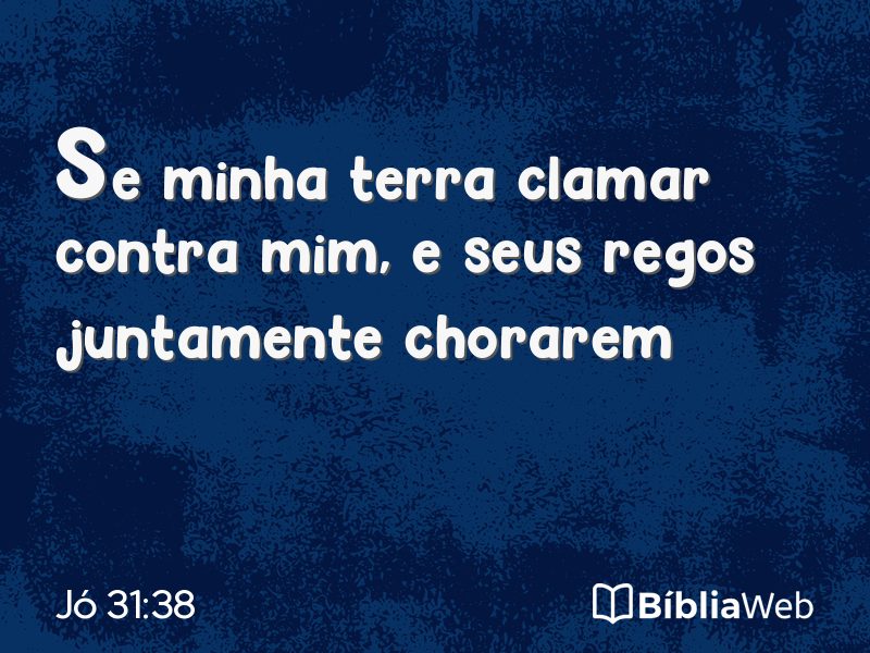 Jó 31:38 em imagem para compartilhar
