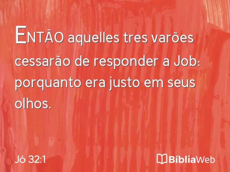 Jó 32:1 em imagem para compartilhar