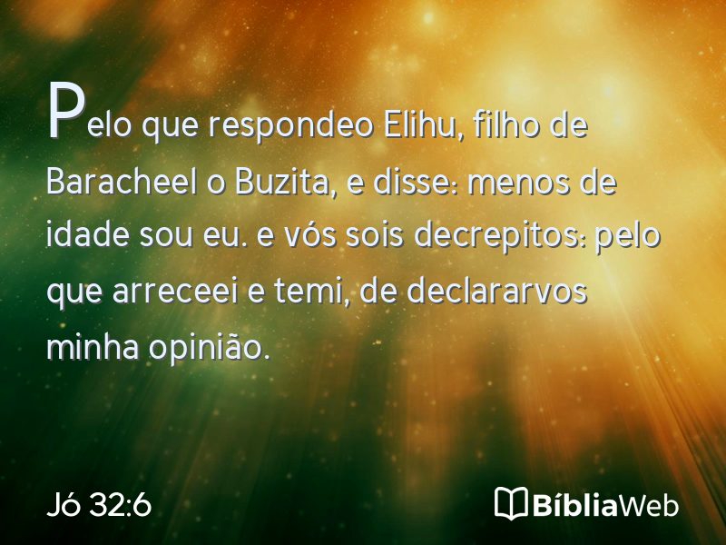 Jó 32:6 em imagem para compartilhar