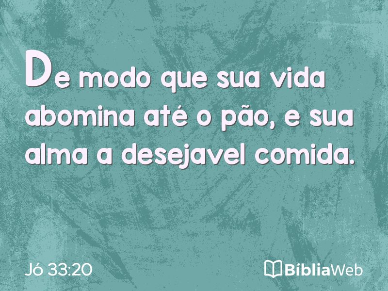 Jó 33:20 em imagem para compartilhar