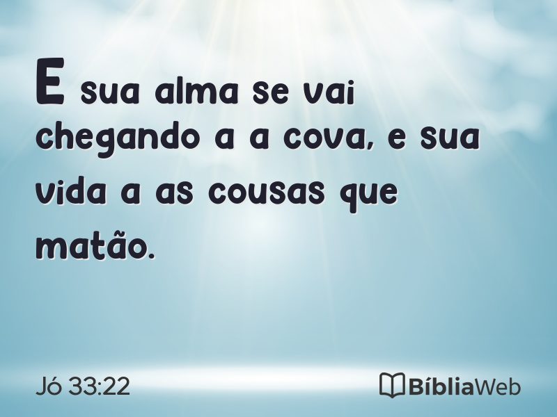 Jó 33:22 em imagem para compartilhar