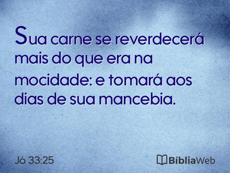 Jó 33:25 em imagem para compartilhar