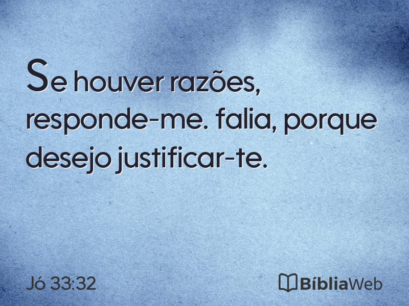 Jó 33:32 em imagem para compartilhar