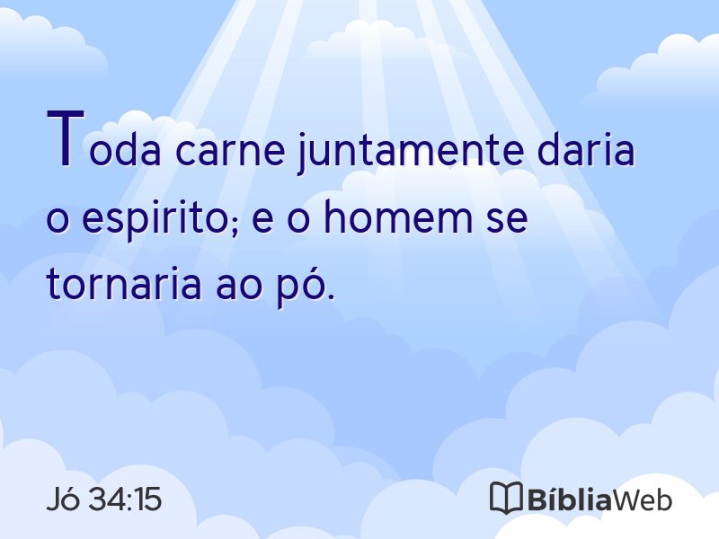 Jó 34:15 em imagem para compartilhar