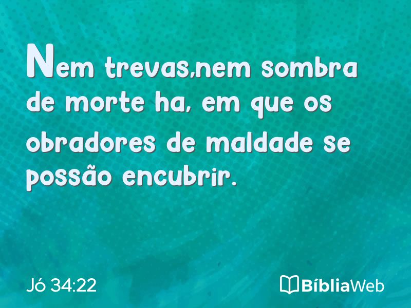 Jó 34:22 em imagem para compartilhar