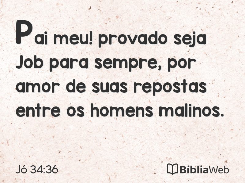 Jó 34:36 em imagem para compartilhar