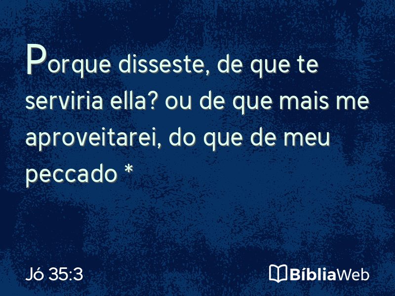 Jó 35:3 em imagem para compartilhar