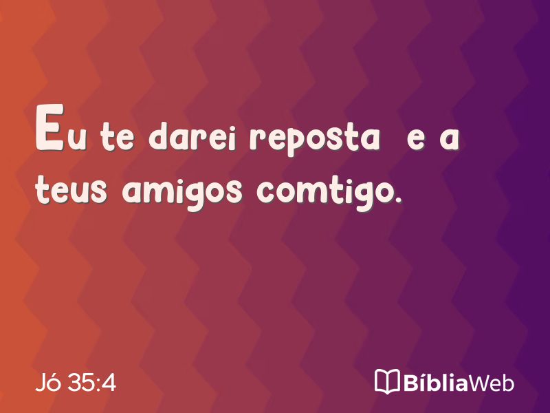 Jó 35:4 em imagem para compartilhar