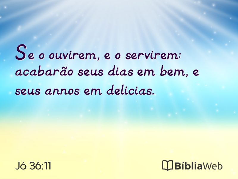 Jó 36:11 em imagem para compartilhar
