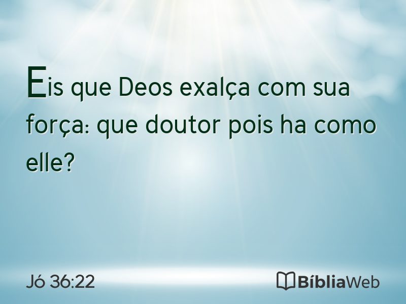 Jó 36:22 em imagem para compartilhar