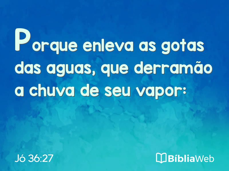 Jó 36:27 em imagem para compartilhar