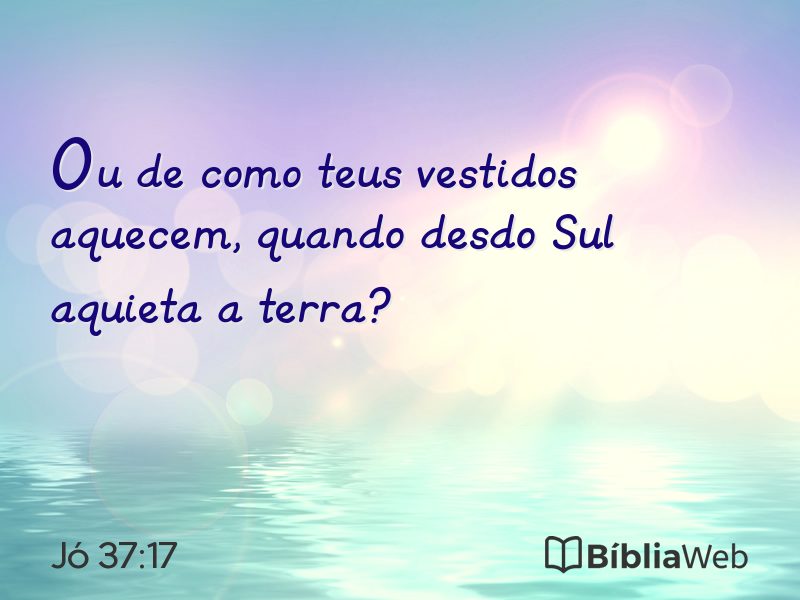 Jó 37:17 em imagem para compartilhar