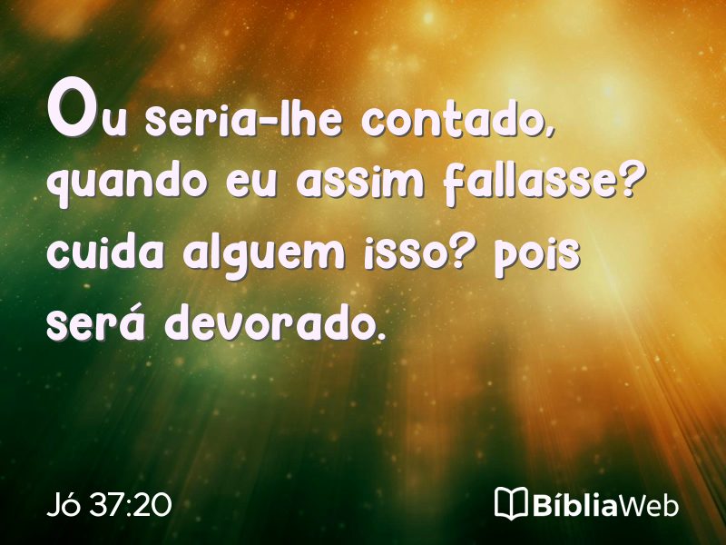 Jó 37:20 em imagem para compartilhar