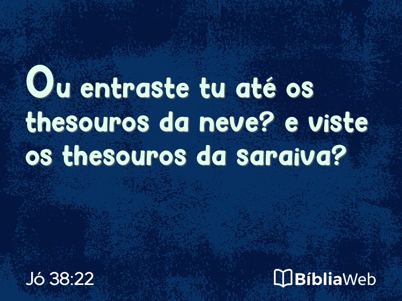 Jó 38:22 em imagem para compartilhar