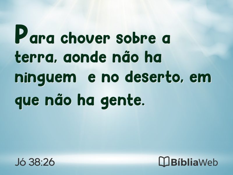 Jó 38:26 em imagem para compartilhar