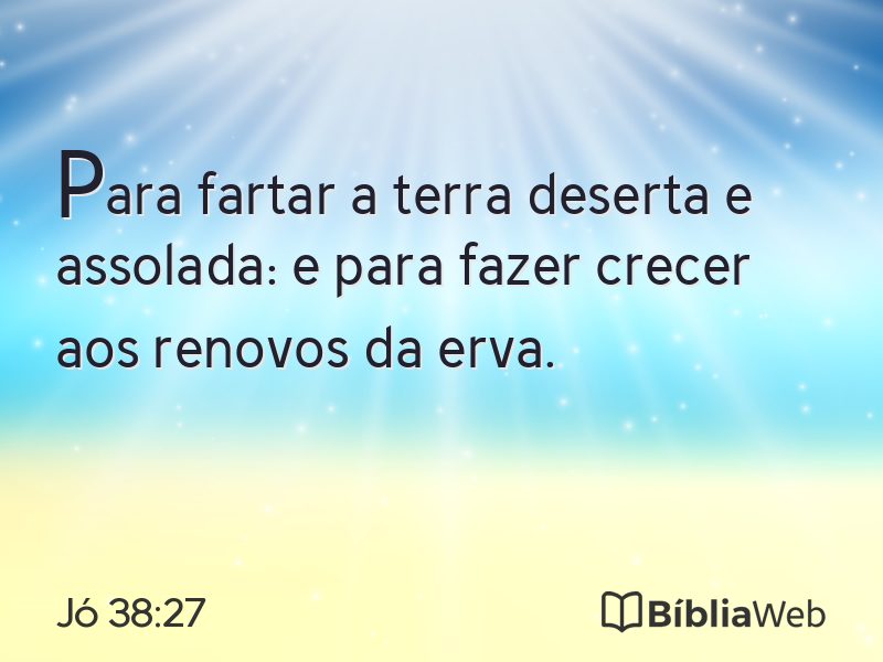 Jó 38:27 em imagem para compartilhar