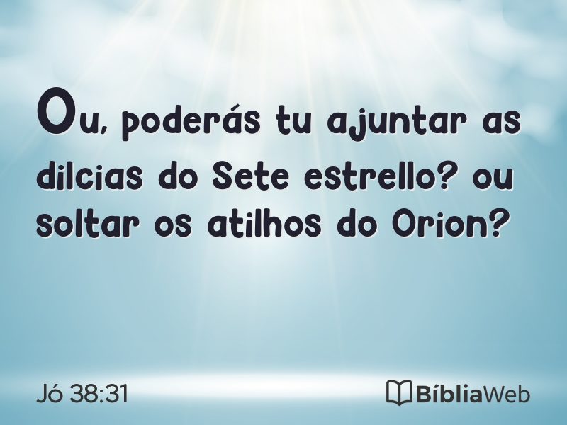 Jó 38:31 em imagem para compartilhar