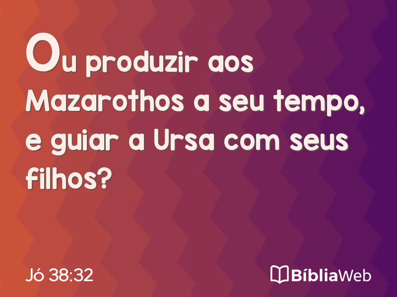 Jó 38:32 em imagem para compartilhar