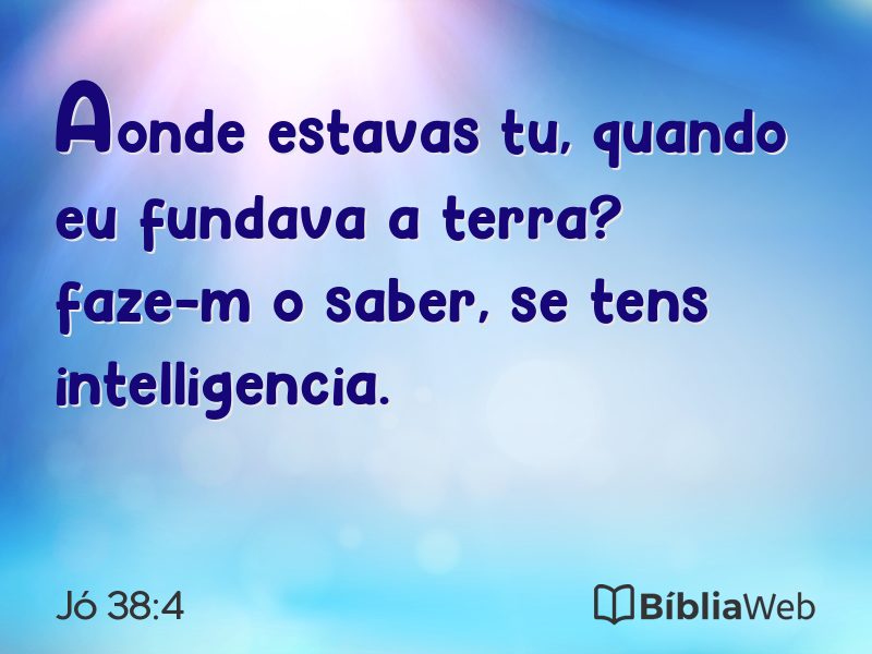 Jó 38:4 em imagem para compartilhar