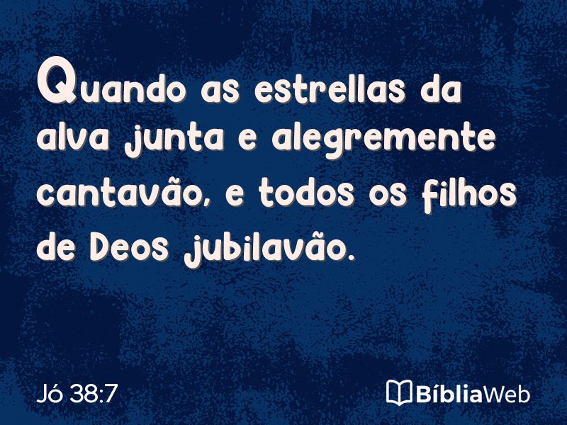 Jó 38:7 em imagem para compartilhar